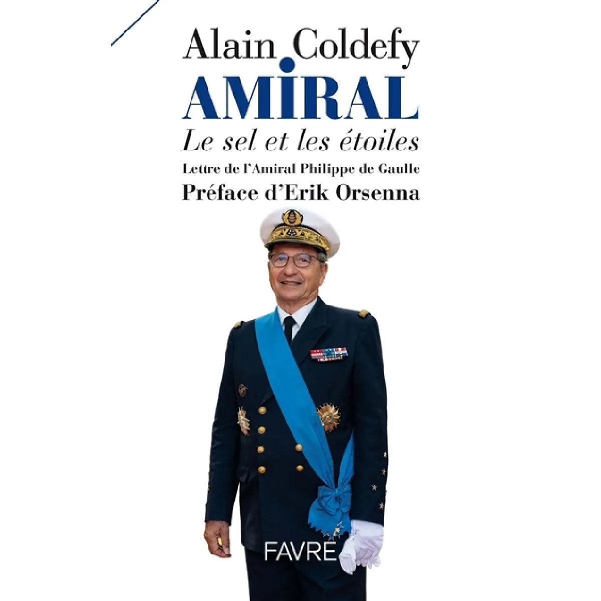 Amiral : le sel et les étoiles · Occasion