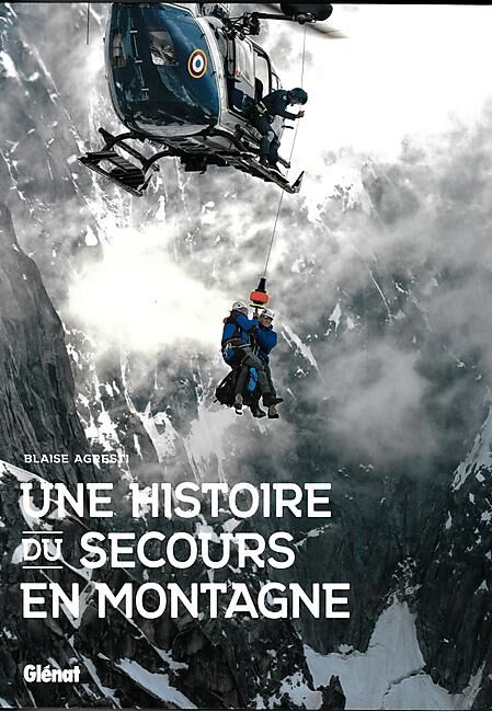 GLENAT - UNE HISTOIRE DE SECOURS EN MONTAGNE