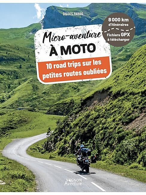 VAGNON - MICRO AVENTURE A MOTO
