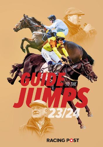 Racing Post Guide to the Jumps 2023-24 (Paperback)