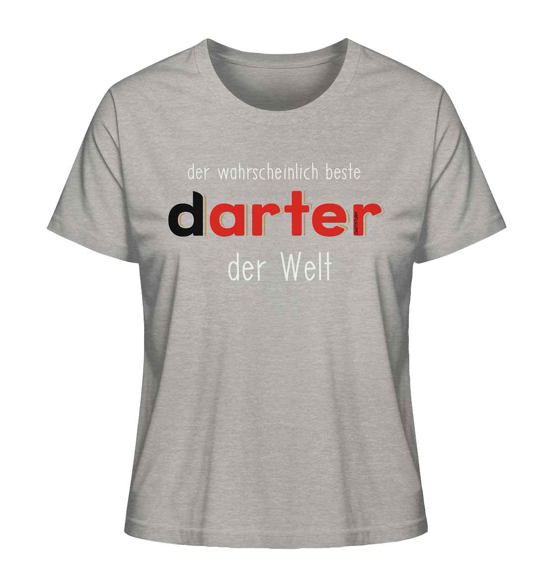 DartSturm - Der wahrscheinlich beste darter der Welt Weiß - Ladies Organic Shirt