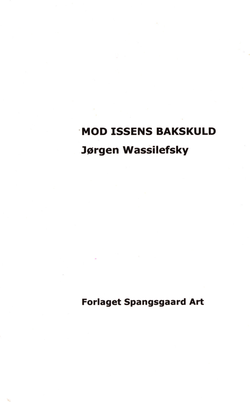 Mod Issens Bakskuld - Jørgen Wassilefsky - Bog