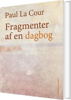 Fragmenter Af En Dagbog - Paul La Cour - Bog
