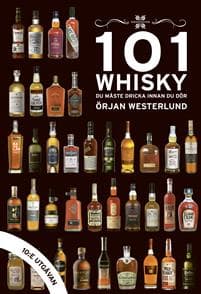 101 Whisky du måste dricka innan du dör
