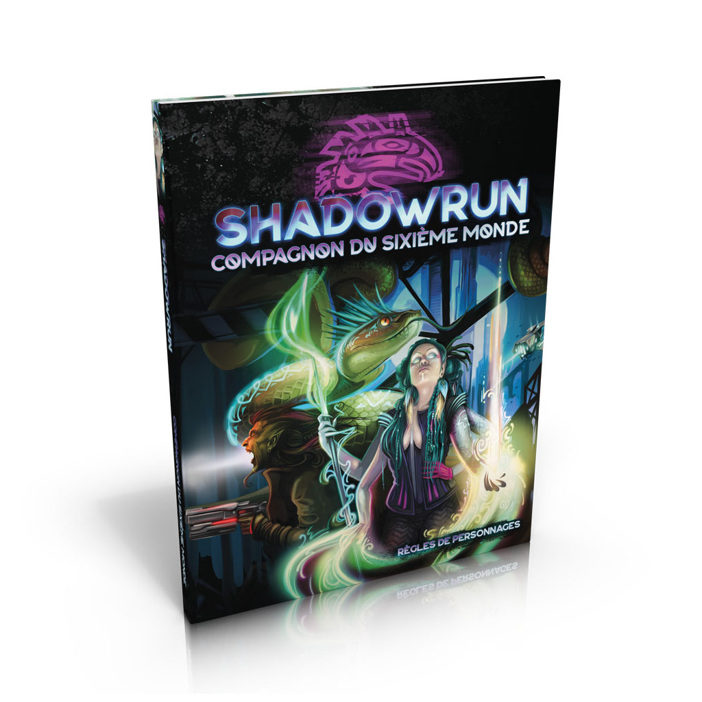 Shadowrun 6 - Le Compagnon du Sixième Monde