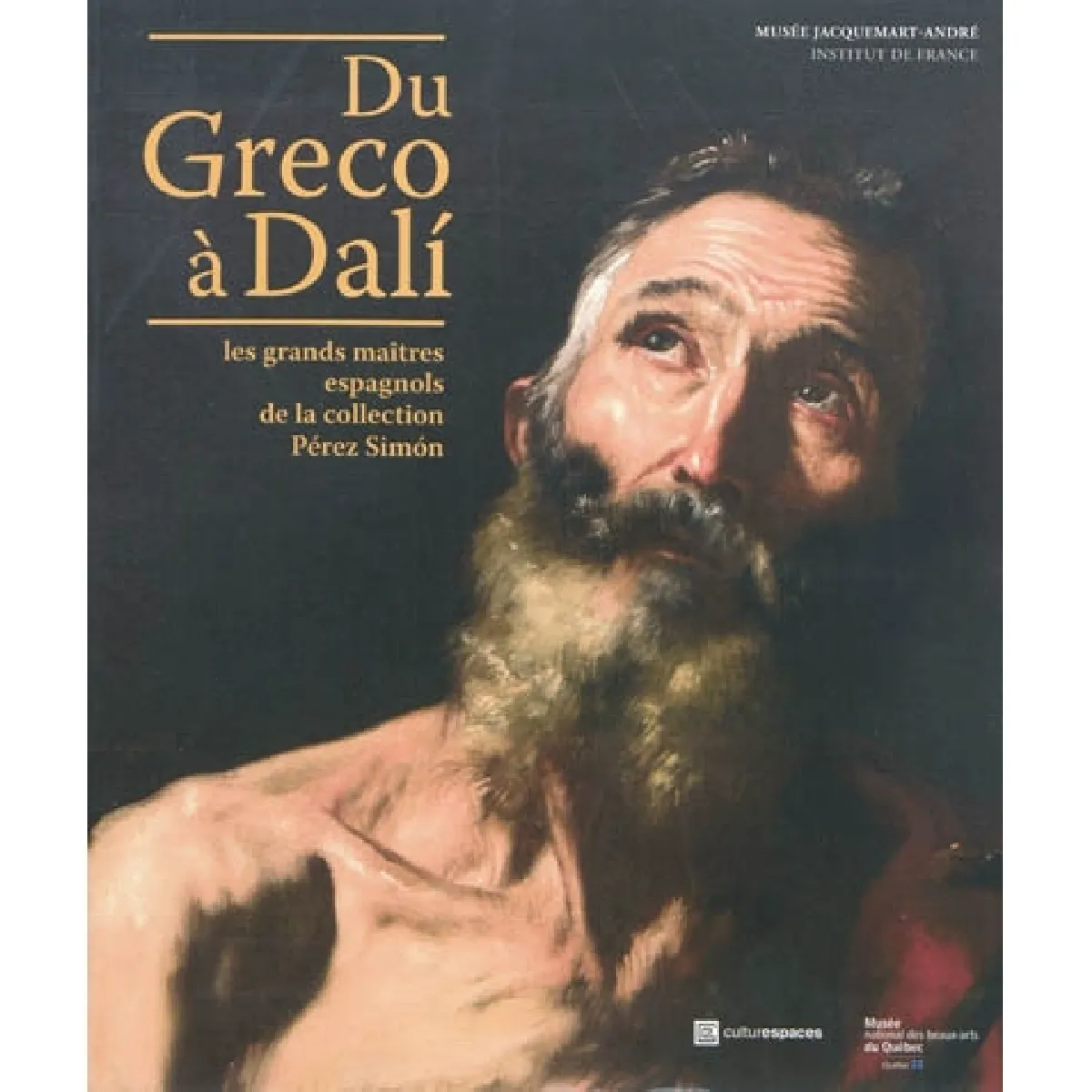 Du Greco à Dali : les grands maîtres espagnols de la collection Pérez Simon · Occasion