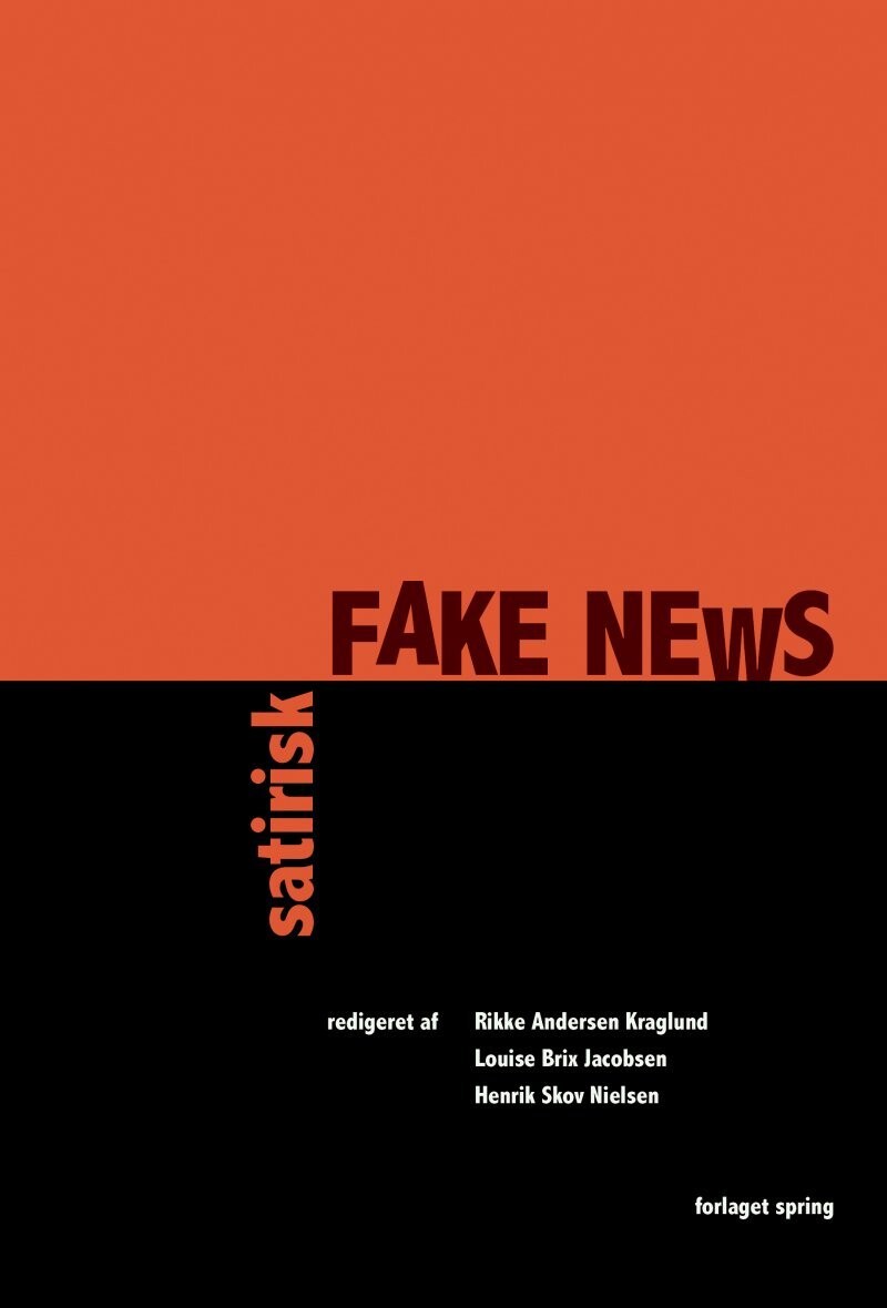 Satirisk Fake News - Henrik Skov Nielsen - Bog