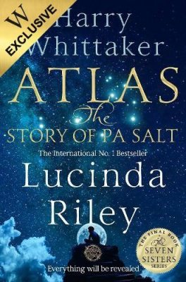 Atlas: The Story of Pa Salt: Exclusive Edition - The Seven Sisters (Hardback)