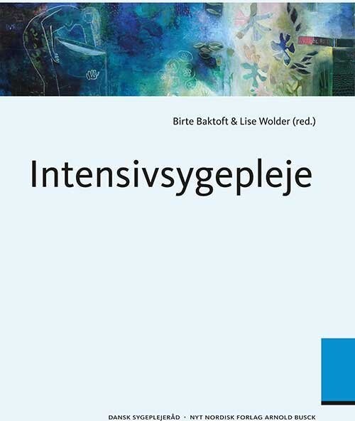 Intensivsygepleje - Birte Baktoft - Bog