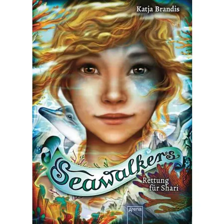 Arena Buch Seawalkers Band 2 - Rettung für Shari