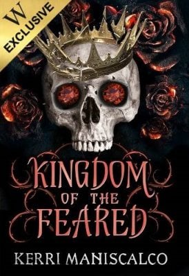 Kingdom of the Feared: Exclusive Edition (Hardback)
