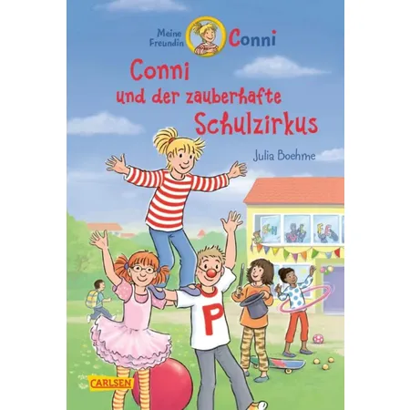 Carlsen Verlag Conni Erzählbände 37: Conni und der zauberhafte Schulzirkus