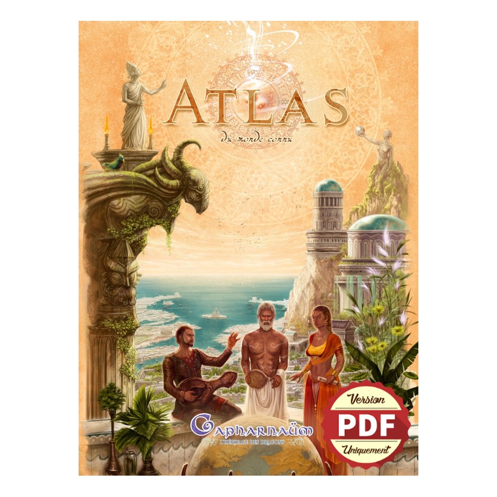 Capharnaüm - Atlas du Monde Connu - Version PDF