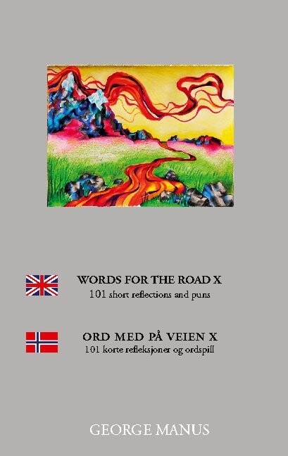 Words For The Road X - George Manus - English Book