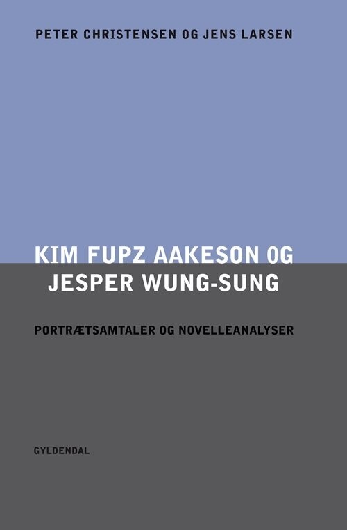 Kim Fupz Aakeson Og Jesper Wung-Sung - Peter Christensen - Bog