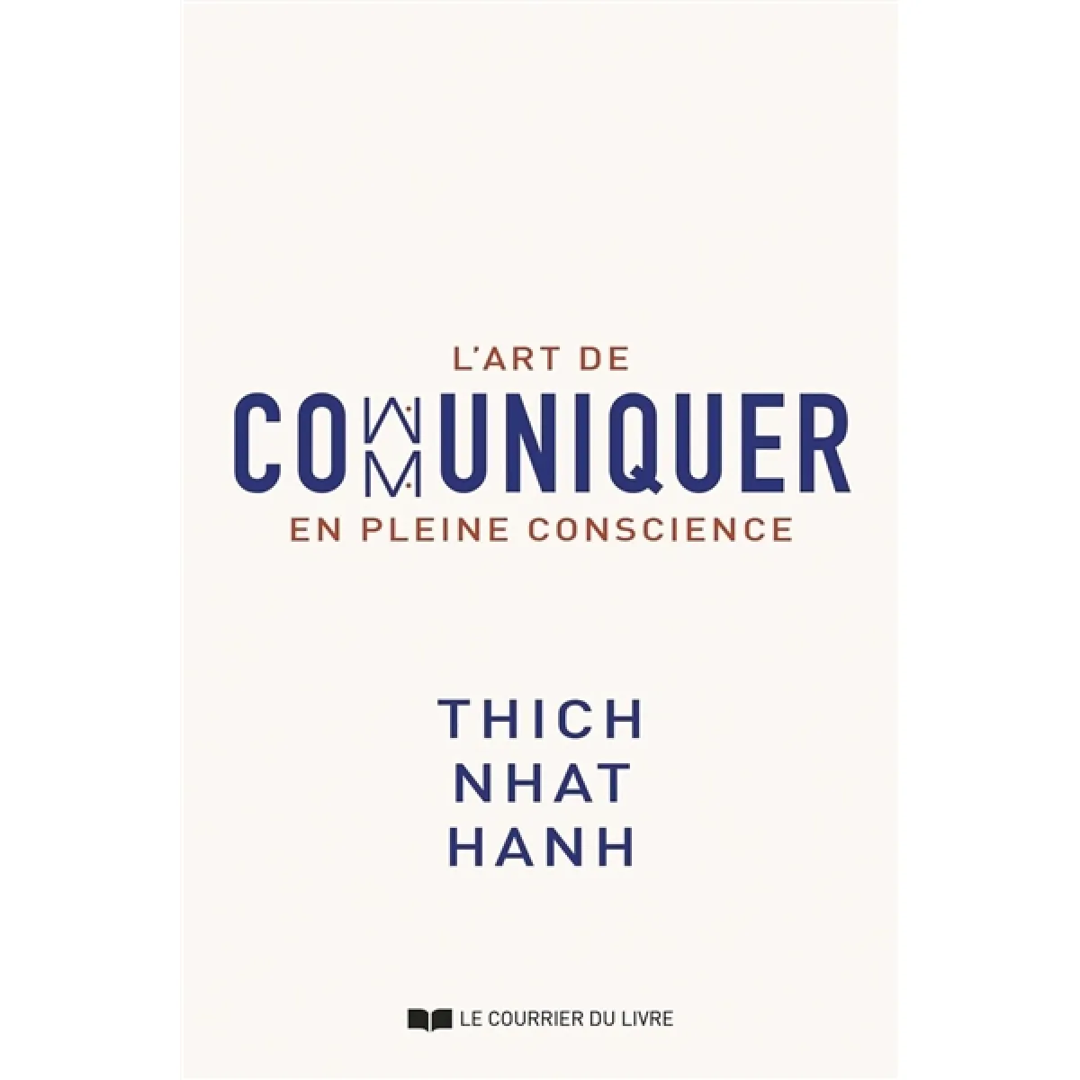L'art de communiquer en pleine conscience · Occasion