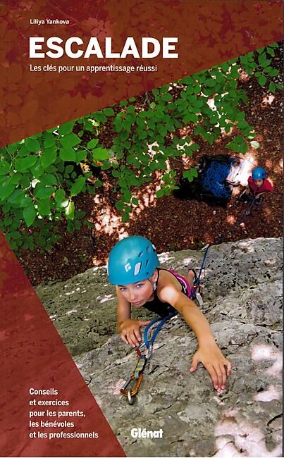 GLENAT - ESCALADE LES CLES POUR UN APPRENTISSAGE