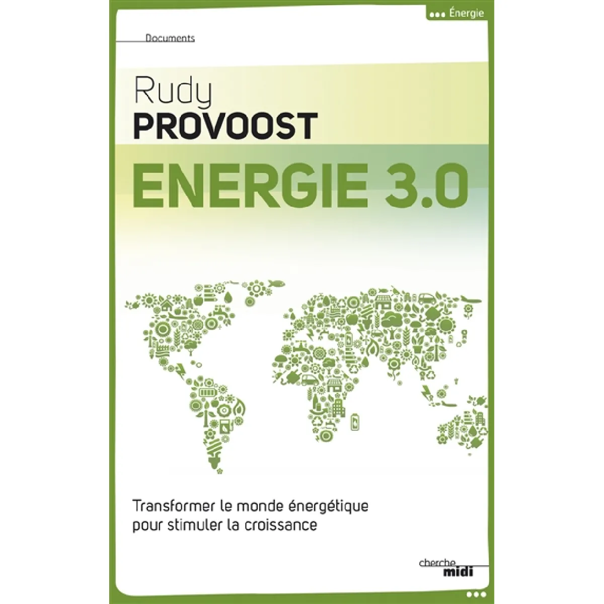 Energie 3.0 : transformer le monde énergétique pour stimuler la croissance · Occasion