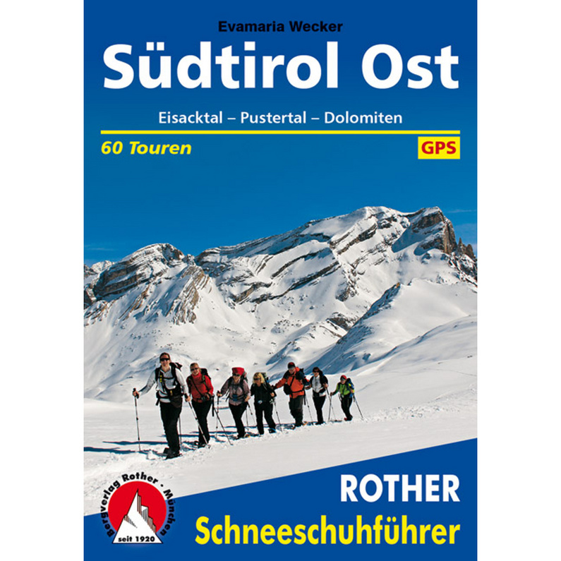 Rother Südtirol Ost Schneeschuhführer