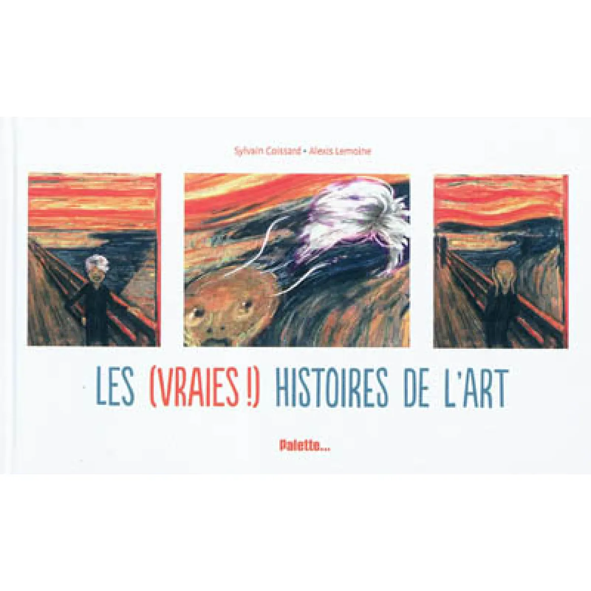Les (vraies !) histoires de l'art · Occasion