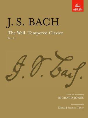 The Well-Tempered Clavier, Part II: [paper cover] - Signature Series (ABRSM) (Sheet music)