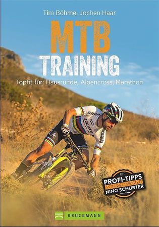 MTB TRAINING Trainingsbuch für Marathon und Alpencross