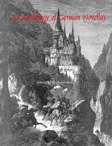 An Anthology of German Novellas - Studies in German Literature Linguistics and Culture (Paperback)