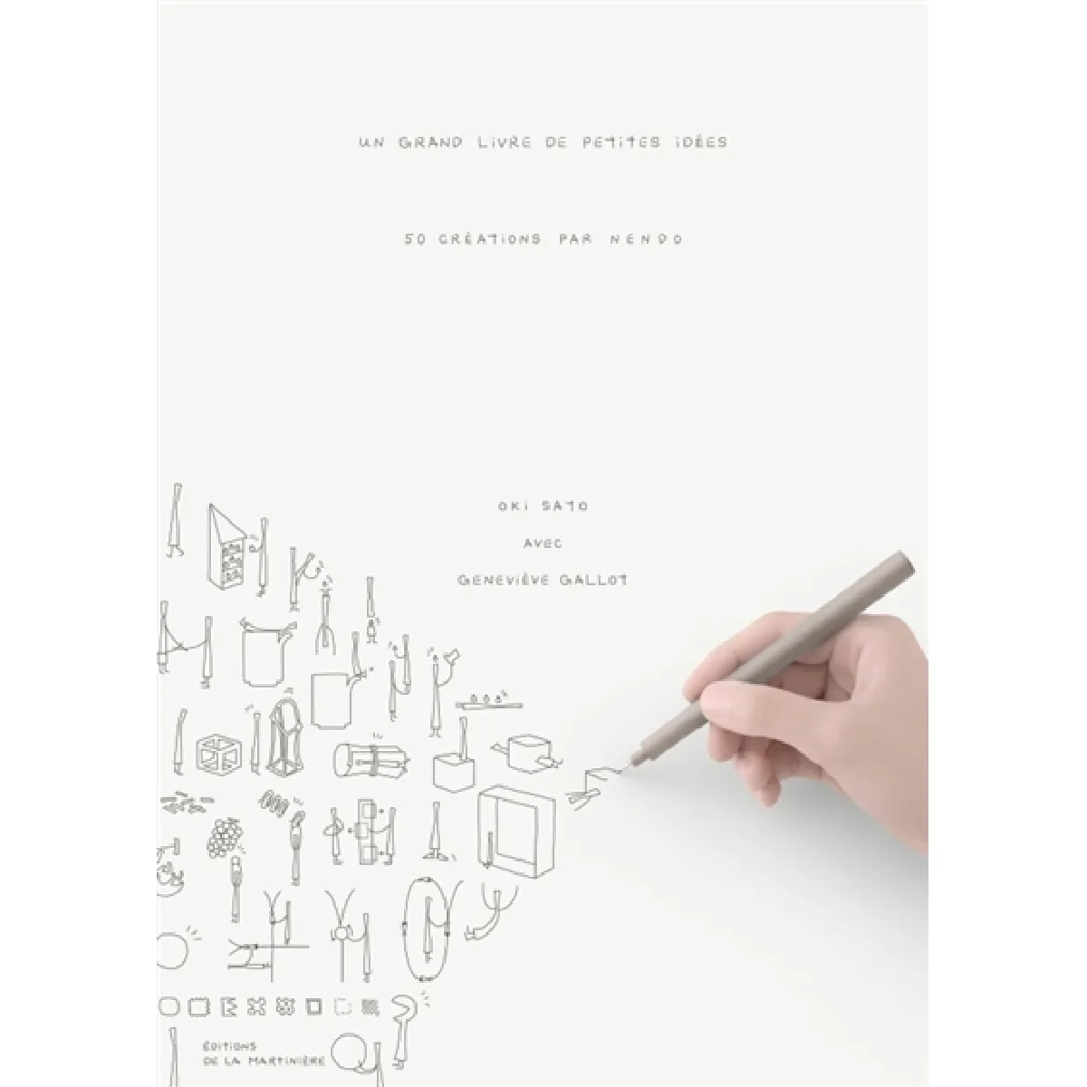 Un grand livre de petites idées : 50 créations par Nendo
