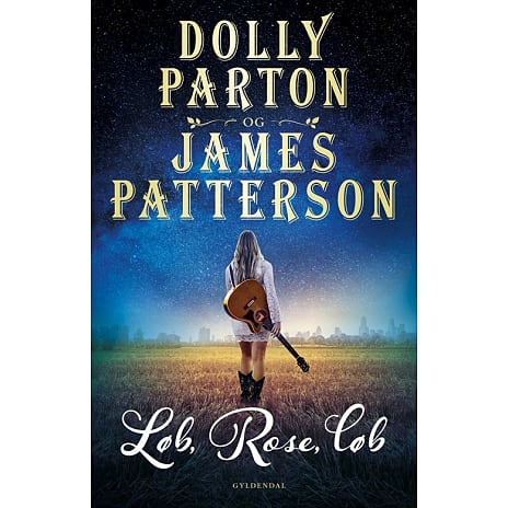 Løb, Rose, løb - Dolly Parton og James Patterson