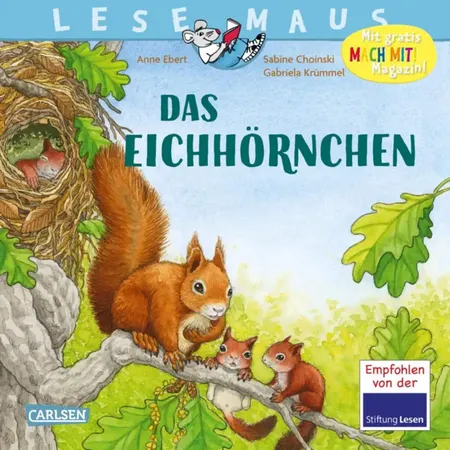 Carlsen Verlag LESEMAUS 8: Das Eichhörnchen