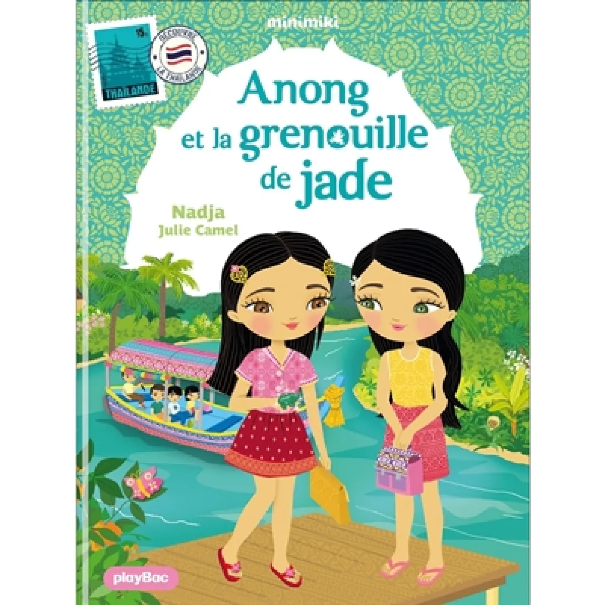 Minimiki. Vol. 37. Anong et la grenouille de jade