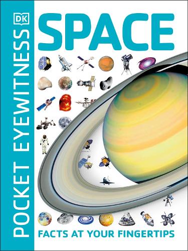 Pocket Eyewitness Space: Facts at Your Fingertips - Pocket Eyewitness (Paperback)