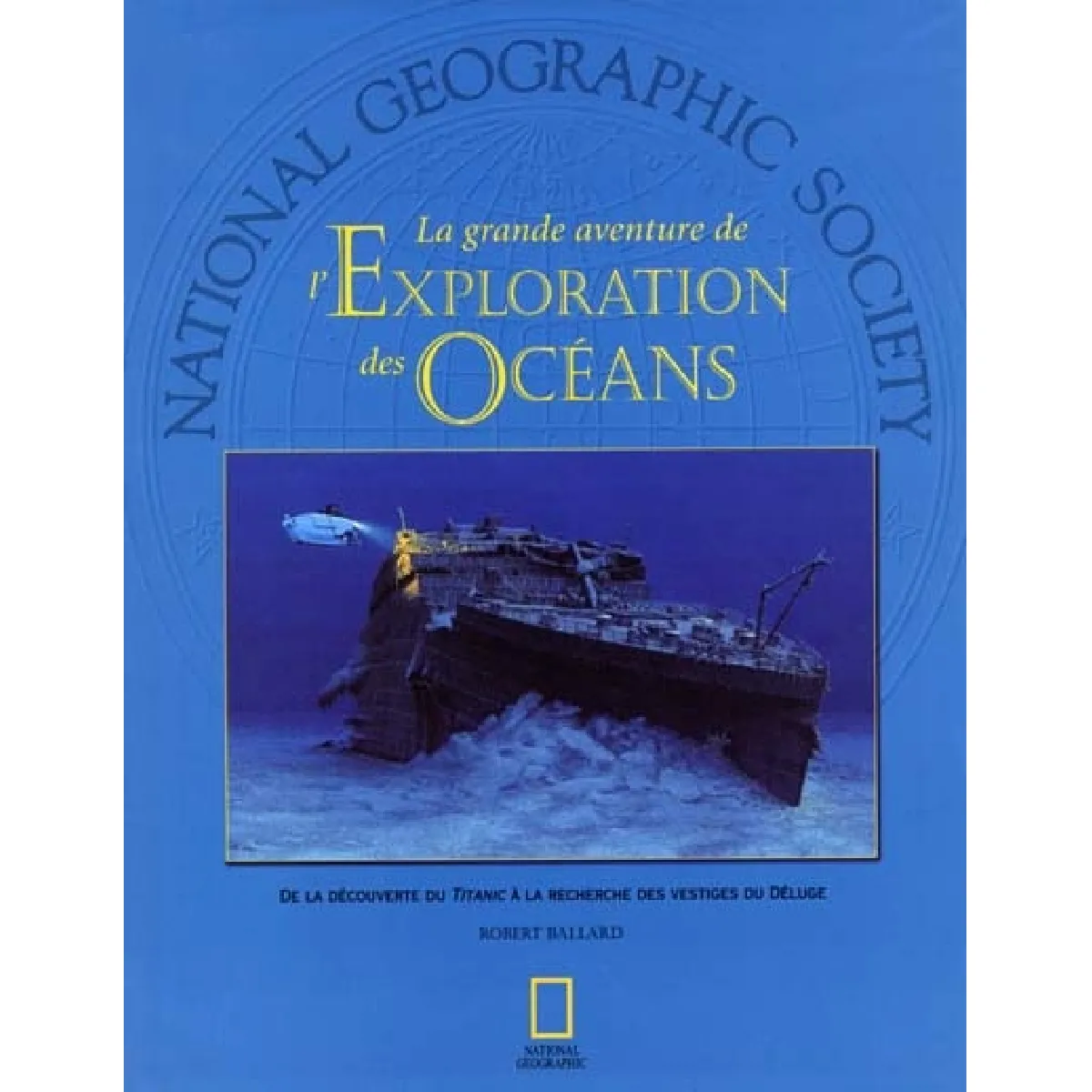 La grande aventure de l'exploration des océans · Occasion
