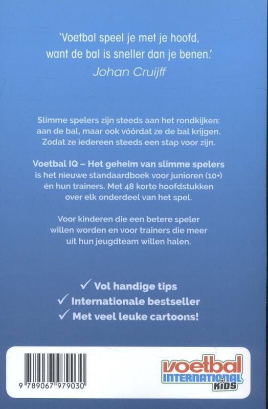 Voetbal IQ - Het Geheim Van Slimme Spelers - Kinderboek - Geïllustreerd