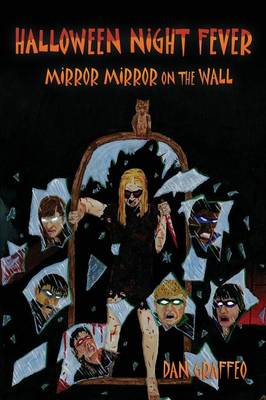 Halloween Night Fever: Mirror Mirror on the Wall (Paperback)