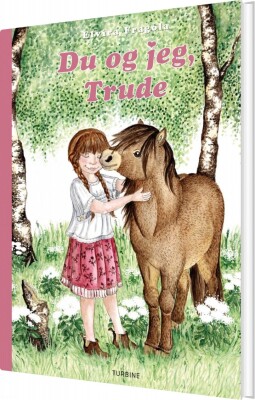 Du Og Jeg, Trude - Elvira Fragola - Bog