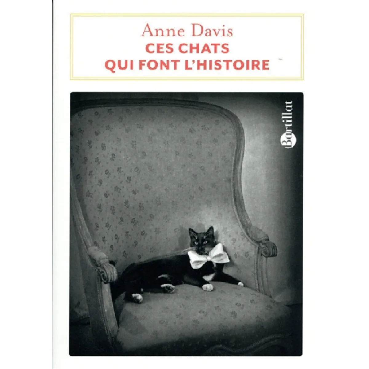 Ces chats qui font l'histoire · Occasion