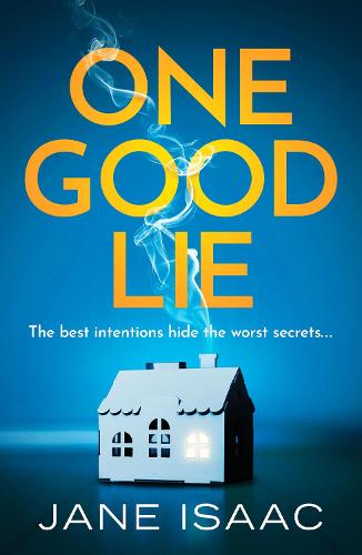 One Good Lie: A gripping psychological thriller (Paperback)