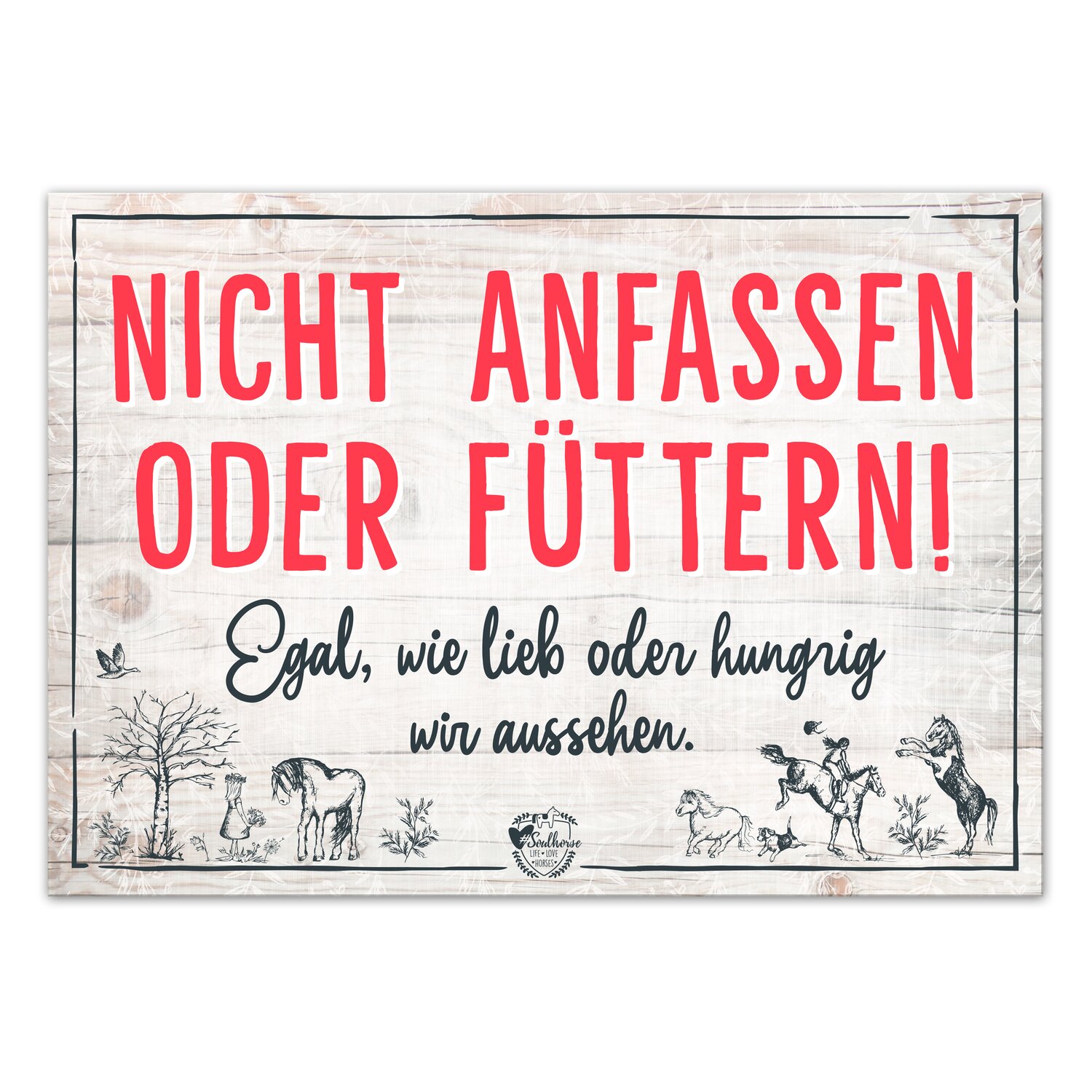 Soulhorse Warnschild  - A4 - nicht anfassen