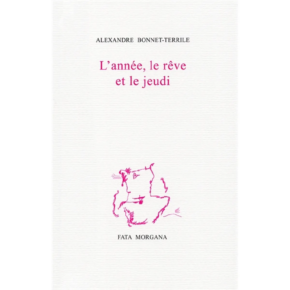 L'année, le rêve et le jeudi. L'énoncé