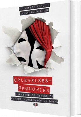 Oplevelsesøkonomien - B. Joseph Pine Ii - Bog
