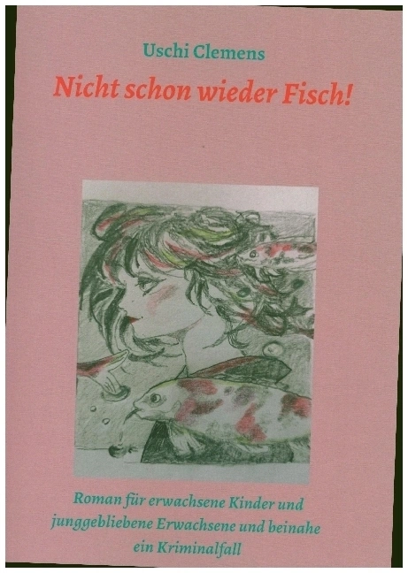 Nicht schon wieder Fisch!
