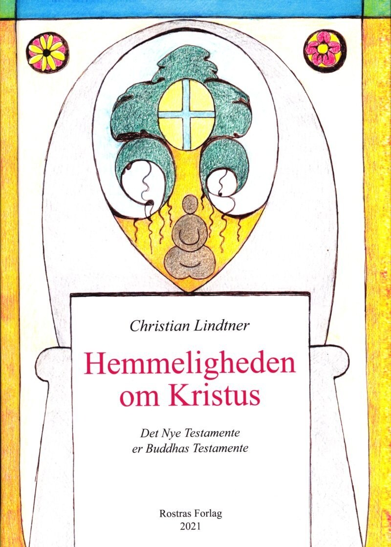 Hemmeligheden Om Kristus - Christian Lindtner - Bog