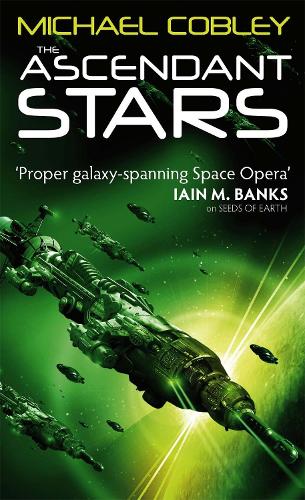 The Ascendant Stars: Book Three of Humanity's Fire - Humanity's Fire (Paperback)