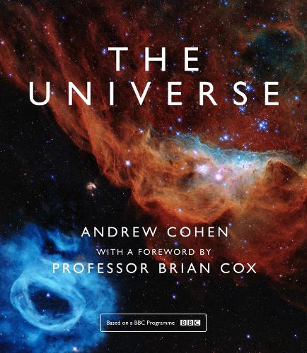 The Universe: The Book of the BBC TV Series (Hardback)
