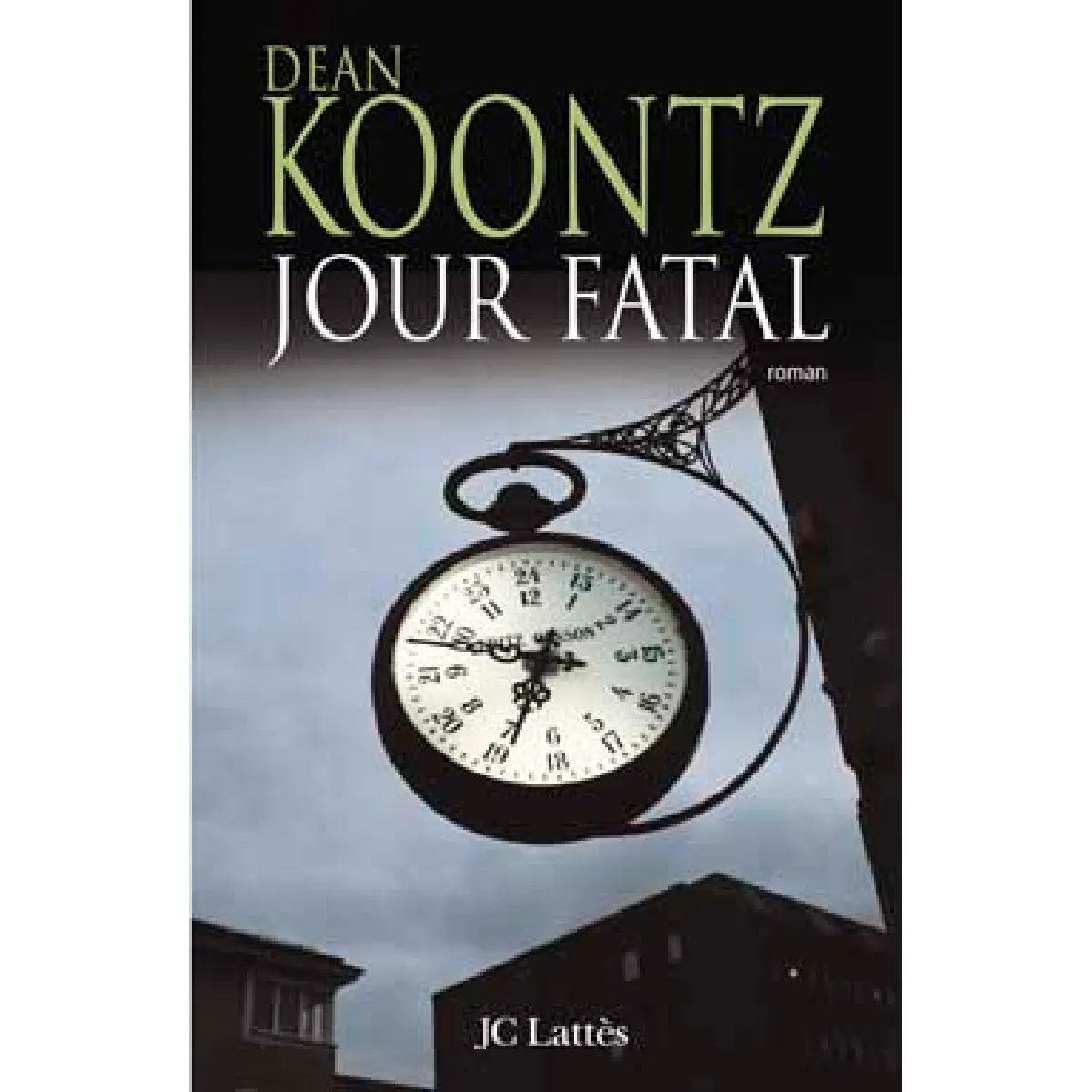 Jour fatal · Occasion