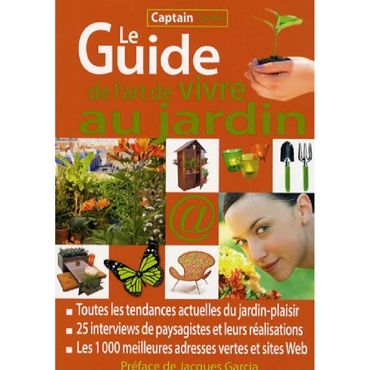 Le guide de l'art de vivre au jardin · Occasion