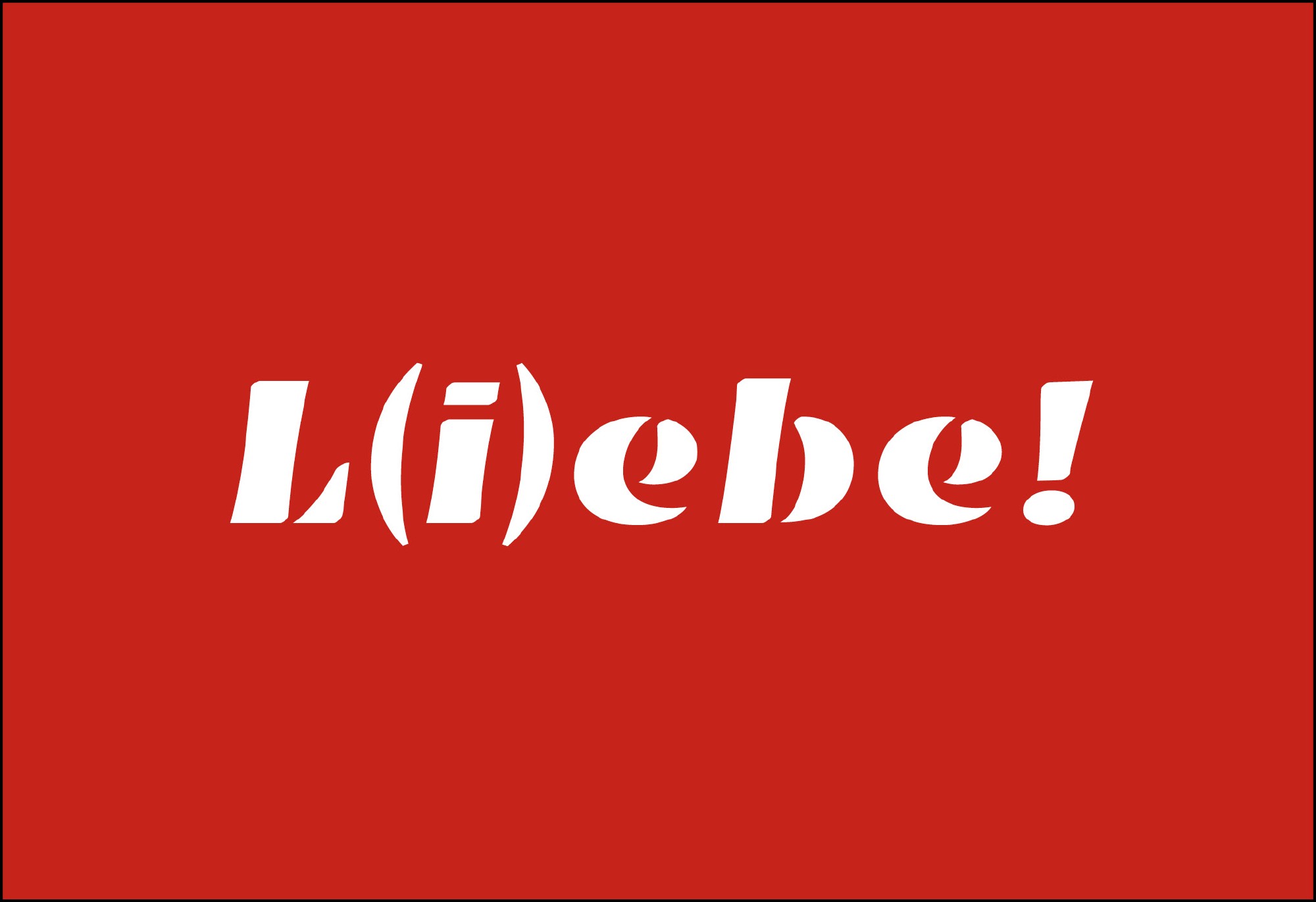 Postkarte 'L(i)ebe!' günstig bestellen