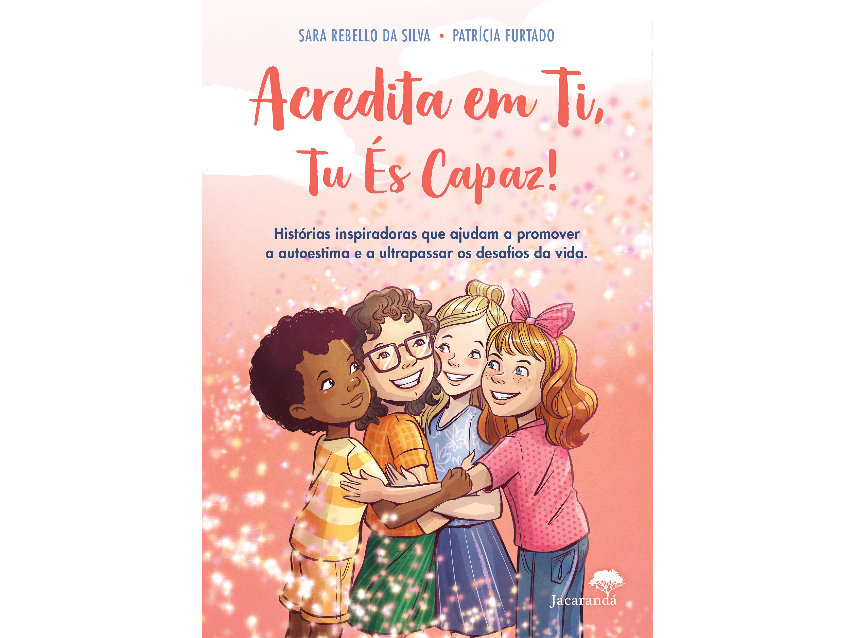 LIVRO ACREDITA EM TI DE SARA REBELLO DA SILVA