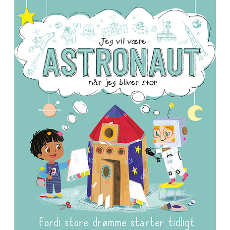 Jeg vil være astronaut når jeg bliver stor